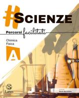 #scienze. Percorsi facilitati Vol. A. Biologia. Per le Scuole superiori edito da Lattes