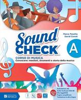 Sound check. Vol. A. Con Mio book. Per la Scuola media. Con e-book. Con espansione online di Marco Pasetto, David Conati edito da Raffaello