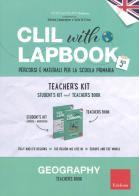 CLIL with lapbook. Geography. Quinta. Teacher's kit edito da Erickson
