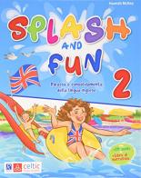 Splash and fun vol.2 di Hamish McKay edito da Celtic Publishing