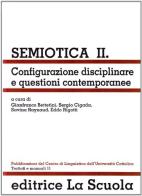 Semiotica vol.2 edito da La Scuola SEI