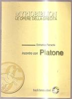 Incontro con Platone. Per le Scuole superiori di Domenico Ferrante edito da Ferraro Editori