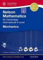 Cambridge English a. Nelson mechanics. Per le Scuole superiori vol.2 edito da Oxford University Press