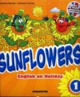 Sunflowers. English on holiday. Con Miniguida genitori. Con CD Audio. Per la 1ª classe elementare di Jacqueline Madden, Katherine Thomas edito da De Agostini Scuola