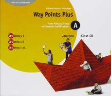 Way points plus. Yellow edition. 10 Cd Audio. Per le Scuole superiori di Giuliano Iantorno, Mario Papa edito da Zanichelli
