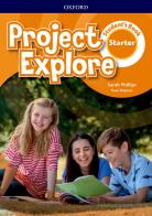 Project Explore. Starter. Student's book. Per la Scuola media. Con espansione online edito da Oxford University Press