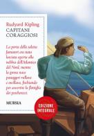 Capitani coraggiosi di Rudyard Kipling edito da Ugo Mursia Editore