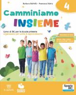 Camminiamo insieme. Corso di irc per la scuola primaria organizzato per unità di apprendimento. Con Quaderno dei laboratori creativi 4-5, Parole per tutti. Per la Sc vol.4-5 di Francesca Fabris, Barbara Baffetti edito da Il Capitello