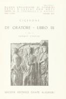De oratore. Libro 3º di Marco Tullio Cicerone edito da Dante Alighieri