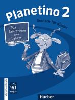 Planetino. Deutsch für Kinder. Planetino 2, Lehrerhandbuch di Gabriele Kopp, Siegfried Büttner edito da Hueber