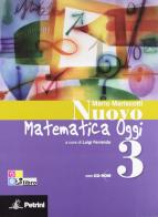 Nuovo matematica oggi. Con quaderno delle competenze e tavole numeriche. Per la Scuola media. Con CD-ROM. Con espansione online vol.3