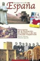 Imagenes de España. Per le Scuole superiori di Ramon Tamames, Sebastian Quesada edito da Logos