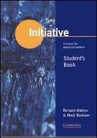 Initiative. Student's book. Per le Scuole superiori di Richard Walton, Mark Bartram edito da Loescher