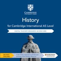 Cambridge International AS Level History. Teacher's Resource. Con Contenuto digitale per accesso on line edito da Cambridge