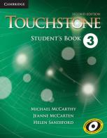 Touchstone. 2nd edition. Level 3: Student's book di Michael McCarthy, Jane McCarten, Helen Sandiford edito da Cambridge
