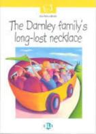 The Darnley Family's Long-Lost Necklace. Con audiocassetta di M. Luisa Banfi edito da ELI