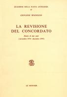 La revisione del Concordato di Giovanni Spadolini edito da Edumond Le Monnier