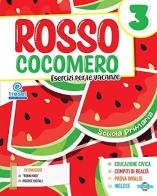 Rosso cocomero. Esercizi per le vacanze. Per la Scuola elementare vol. 3 edito da Tresei Scuola