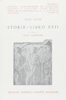 Storie. Libro 22º di Tito Livio edito da Dante Alighieri