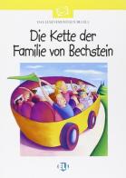 Die Kette der Familie von Bechstein. Con audiocassetta edito da ELI