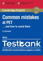 Common Mistakes at PET... and how to avoid them. With Testbank. Per le Scuole secondarie di Liz Driscoll edito da Cambridge University Press