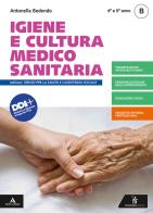 Igiene e cultura medico-sanitaria. Per il 4° e 5° anno degli Ist. professionali. Con e-book. Con espansione online vol.B