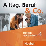 Alltag, Beruf & Co. CD Audio zum Kursbuch vol.2 edito da Hueber