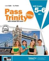 Pass Trinity now. Grades 5-6. Per le Scuole superiori. Con DVD-ROM. Con e-book. Con espansione online edito da Black Cat-Cideb