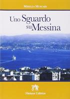 Uno sguardo su Messina