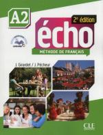 Echo. A2. Livre de l'eleve. Con Portfolio. Per le Scuole superiori. Con DVD-ROM. Con espansione online di Jacky Girardet, Jacques Pecheur edito da CLE International