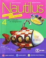 Nautilus. Matematica-Scienze. Per la 4ª classe elementare. Con e-book. Con espansione online edito da CETEM