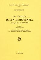Le radici della democrazia. Scritti (1945-1946) di Riccardo Bauer edito da Mondadori Education