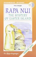 Rapa Nui. The Mystery of Easter Island. Con audiolibro. CD Audio di Pete Wright edito da La Spiga Languages