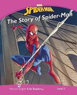 The story of Spiderman. Level 2. Con espansione online edito da Pearson Longman