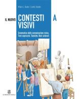 Il nuovo Contesti visivi. Vol. A-B-C-D-E. Per la Scuola media di Vittorio L. Giudici edito da Mondadori Education