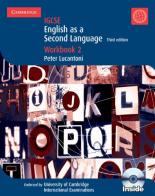 IGCSE. English as a second language. Workbook. Per gli Ist. Magistrali. Con CD Audio, DVD e CD-ROM di Peter Lucantoni edito da Cambridge University Press