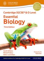 Cambridge IGCSE and O level essential biology. Student's book. Per le Scuole superiori. Con espansione online di Ryan Lawrie, Richard Fosbery, Gareth Williams edito da Oxford University Press