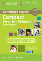 Compact First for Schools. Presentation Plus. DVD-ROM di Barbara Thomas, Laura Matthews edito da Cambridge