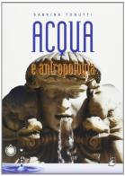 Acqua e antropologia di Sabrina Tonutti edito da EMI