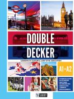 Double decker. Con e-book. Con espansione online di Gillian Hammond, Caterina Pavesi edito da Liberty