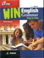 Win English grammar step by step. Trainer-Grammar. Per le Scuole superiori. Con CD-ROM di Laura Mollea edito da Petrini