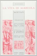 La vita di Agricola di Publio Cornelio Tacito edito da Dante Alighieri
