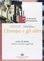 L' Europa e gli altri. Per le Scuole superiori vol.1.1 di Claudio De Boni, Enrico Nistri edito da D'Anna