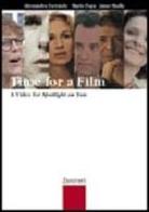 Time for a film. A Movie Guide for Spotlight on You. Per le Scuole superiori vol.1 di Alessandra Ferraiolo edito da Zanichelli