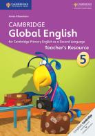 Cambridge Global English. Stages 1-6. Teacher's Resource Book. Stage 5 edito da Cambridge University Press