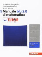 Manuale blu 2.0 di matematica. Con tutor. Per le Scuole superiori. Con aggiornamento online vol.5