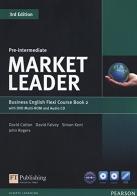 Market leader. Pre-intermediate. Coursebook. Ediz. flexi. Per le Scuole superiori. Con espansione online. Con CD-Audio. Con DVD-ROM vol.2 edito da Pearson Longman