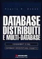 Database distribuiti e multi database di Bobak Angelo R. edito da Jackson Libri