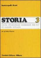 Storia.it. Per gli Ist. Tecnici vol.3 di Massimo Bontempelli, Ettore Bruni edito da Trevisini