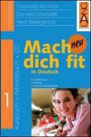 Mach dich fit in Deutsch neu. Per la Scuola media vol.2 di Gabriella Montali, Daniela Mandelli, Hedi Weissgerber edito da Lang